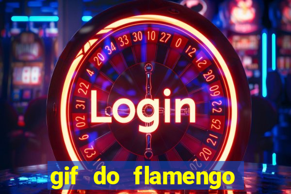 gif do flamengo para celular